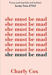 She Must Be Mad (Charly Cox)