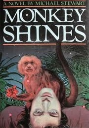 Monkey Shines (Michael Stewart)