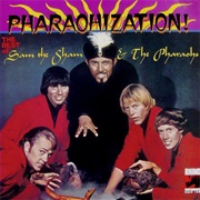 Pharaohization! the Best of Sam the Sham & the Pharaohs