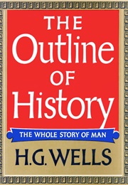 The Outline of History (H. G. Wells)