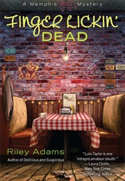 Finger Lickin&#39; Dead (Riley Adams)