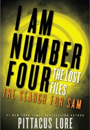 The Lost Files: The Search for Sam (Pittacus Lore)