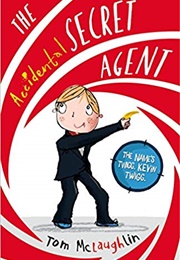 The Accidental Secret Agent (Tom McLaughlin)