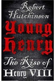 Young Henry (Robert Hutchinson)