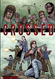 Crossed: Volume 1 (Garth Ennis, Jacen Burrows)