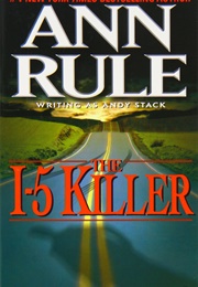 The I-5 Killer (Ann Rule)