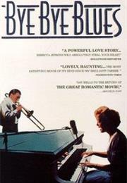Bye Bye Blues