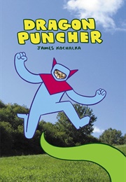 The Dragon Puncher (James Kochalka)