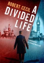 A Divided Life (Robert Cecil)