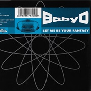Baby D - Let Me Be Your Fantasy (1992)