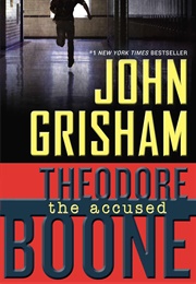 Theodore Boone: The Accused (John Grisham)