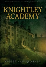Knightley Academy (Violet Haberdasher)