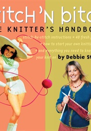 Stitch'n Bitch (Debbie Stoller)