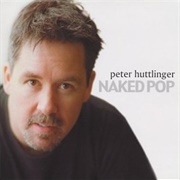 Peter Huttlinger - Naked Pop