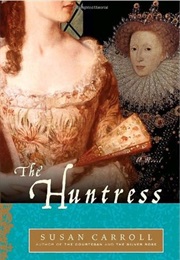 The Huntress (Susan Carroll)