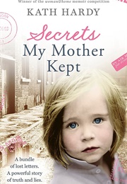 Secrets My Mother Kept (Kath Hardy)