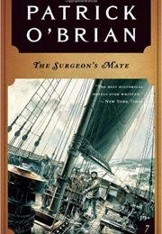 The Surgeon&#39;s Mate (Patrick O&#39;Brian)
