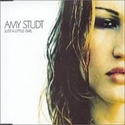 Just a Little Girl - Amy Studt