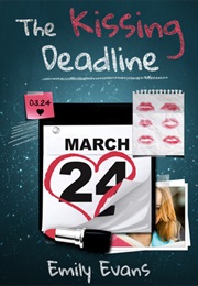The Kissing Deadline (Emily Evans)