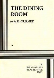The Dining Room (A.R. Gurney)