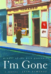 I'm Gone (Jean Echenoz)