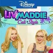 Liv and Maddie: Cali Style