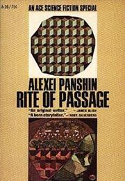 RITE OF PASSAGE Alexei Panshin