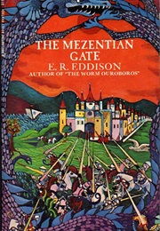The Mezentian Gate (E.R. Eddison)