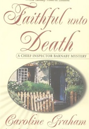 Faithful Unto Death (Caroline Graham)