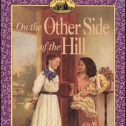 On the Other Side of the Hill