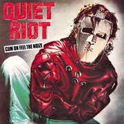 Quiet Riot - &quot;Cum on Feel the Noize&quot;