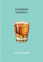 December Stories 1 (Ian Sansom)