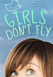 Girls Don't Fly (Kristen Chandler)