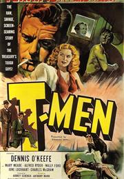 T-Men (Anthony Mann)