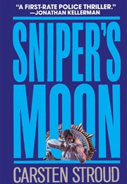 Sniper's Moon (Carsten Stroud)