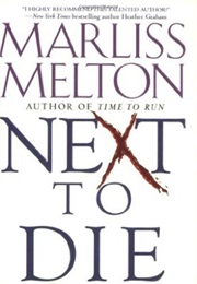 Next to Die (Marliss Melton)