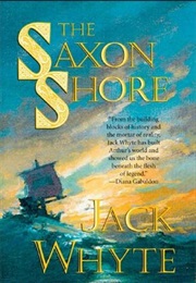 The Saxon Shore (Jack Whyte)