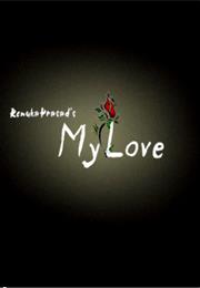 My Love