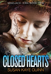 Closed Hearts (Susan Kaye Quinn)