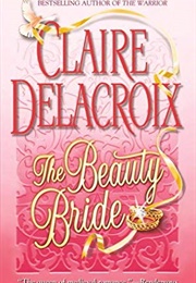The Beauty Bride (Claire Delacroix)