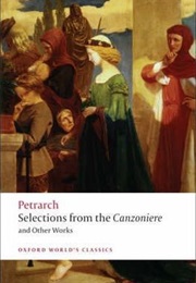 Selections From the Canzoniere and Other Works (Francesco Petrarca)