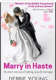 Marry in Haste (Debbie Young)
