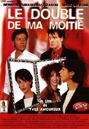 Le Double De Ma Moitié (1999)