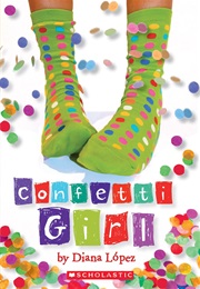 Confetti Girl (Diana Lopez)