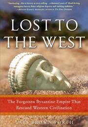 Lost to the West (Lars Brownworth)