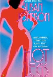 Hot Legs (Susan Johnson)