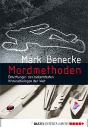 Mordmethoden (Mark Benecke)
