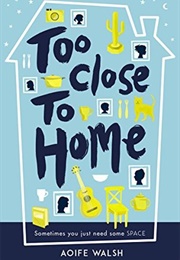 Too Close to Home (Aoife Walsh)