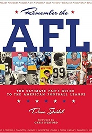 Remember the AFL (Dave Steidel)