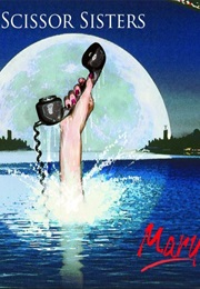 Mary (Scissor Sisters Music Video) (2004)